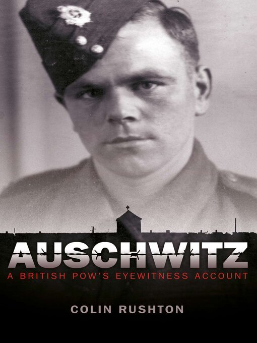 Title details for Auschwitz by Colin Rushton - Available